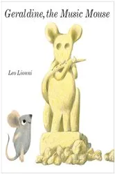 Book cover of Geraldine, The Music Mouse by Leo Lionni