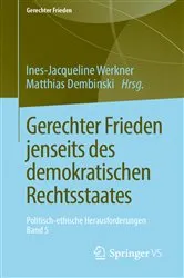 Book cover of Gerechter Frieden jenseits des demokratischen Rechtsstaates by Ines-Jacqueline Werkner