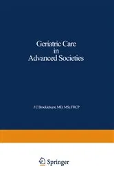 Book cover of Geriatric Care in Advanced Societies by J.C Brocklehurst