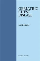 Book cover of Geriatric Chest Disease by Luke Harris