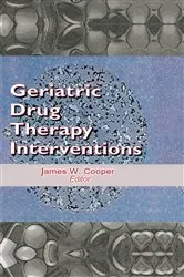 Book cover of Geriatric Drug Therapy Interventions by James W Cooper