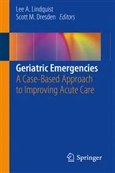 Book cover of Geriatric Emergencies by Lee A. Lindquist
