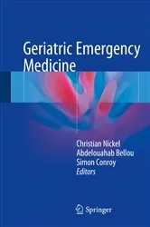 Book cover of Geriatric Emergency Medicine by Christian Nickel