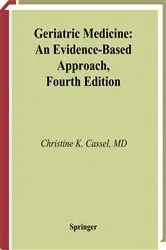 Book cover of Geriatric Medicine (4th ed.) by Christine K. Cassel
