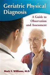 Book cover of Geriatric Physical Diagnosis by Williams, Mark E., M.D.