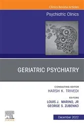 Book cover of Geriatric Psychiatry, An Issue of Psychiatric Clinics of North America, E-Book by Louis J. Marino Jr. MD
