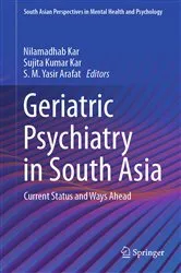 Book cover of Geriatric Psychiatry in South Asia by Nilamadhab Kar