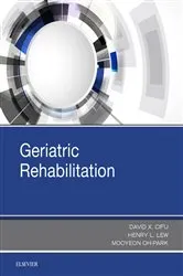 Book cover of Geriatric Rehabilitation by David X. Cifu MD