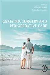 Book cover of Geriatric Surgery and Perioperative Care by Bettelli MD, MSc, Gabriella