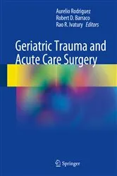 Book cover of Geriatric Trauma and Acute Care Surgery by Aurelio Rodriguez