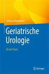 Book cover of Geriatrische Urologie by Andreas Wiedemann