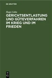 Book cover of Gerichtsentlastung und Güteverfahren im Krieg und im Frieden by Hugo Cahn