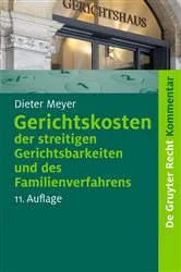 Book cover of Gerichtskosten der streitigen Gerichtsbarkeiten und des Familienverfahrens (11th ed.) by Dieter Meyer