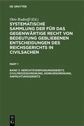 Book cover of Gerichtsverfassungsgesetz. Civilprozeßordnung, Konkursordnung, Anfechtungsgesetz by Otto Rudorff