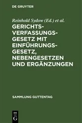 Book cover of Gerichtsverfassungsgesetz mit Einführungsgesetz, Nebengesetzen und Ergänzungen (8th ed.) by Reinhold Sydow