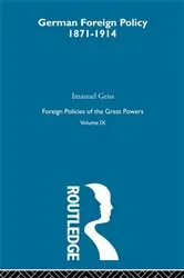 Book cover of Germ Foreign Pol 1871-1914 V9 by Imanuel Geiss