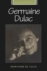 Book cover of Germaine Dulac by Maryann De Julio