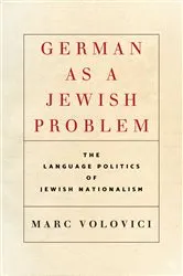 Book cover of German as a Jewish Problem by Marc Volovici