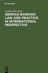 Book cover of German Banking Law and Practice in International Perspective by Norbert Horn