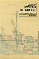 Book cover of German Battleship Helgoland by Aidan Dodson