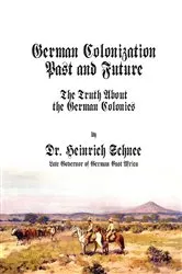 Book cover of German Colonization Past and Future by Unknown