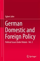 Book cover of German Domestic and Foreign Policy by Egbert Jahn