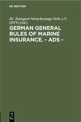 Book cover of German general rules of marine insurance. - ADS - (4th ed.) by Unknown