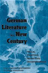 Book cover of German Literature in a New Century by Katharina Gerstenberger
