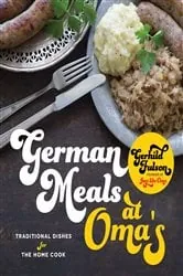 Book cover of German Meals at Oma's by Gerhild Fulson