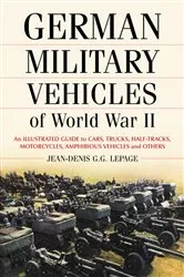 Book cover of German Military Vehicles of World War II by Jean-Denis G.G. Lepage