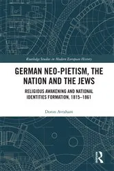 Book cover of German Neo-Pietism, the Nation and the Jews by Doron Avraham