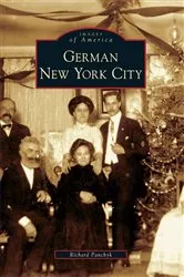 Book cover of German New York City by Richard Panchyk