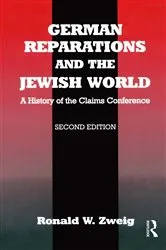 Book cover of German Reparations and the Jewish World by Ronald W. Zweig