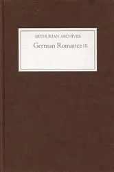 Book cover of German Romance III: Iwein, or The Knight with the Lion by Hartmann von Aue