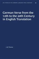Book cover of German Verse from the 12th to the 20th Century in English Translation by J. W. Thomas