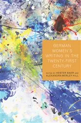 Book cover of German Women's Writing in the Twenty-First Century by Hester Baer