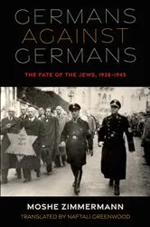 Book cover of Germans against Germans by Moshe Zimmermann
