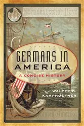 Book cover of Germans in America by Walter D. Kamphoefner
