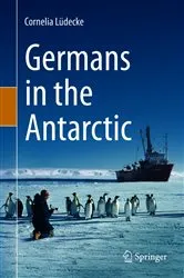 Book cover of Germans in the Antarctic by Cornelia Lüdecke