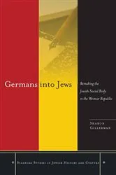 Book cover of Germans into Jews by Sharon Gillerman