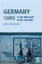 Book cover of Germany 1989 by Lothar Kettenacker