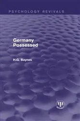 Book cover of Germany Possessed by H.G. Baynes