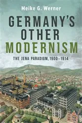 Book cover of Germany's Other Modernism by Meike G. Werner