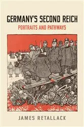 Book cover of Germany's Second Reich by James Retallack