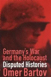 Book cover of Germany's War and the Holocaust by Omer Bartov