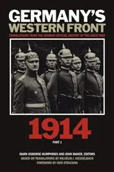 Book cover of Germany’s Western Front: 1914 by Mark Osborne Humphries