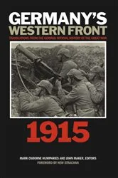 Book cover of Germany’s Western Front: 1915 by Mark Osborne Humphries