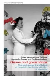Book cover of Germs and governance by Anne Marie Rafferty