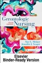Book cover of Gerontologic Nursing - E-Book (6th ed.) by Meiner EdD, APRN, BC-GNP, Sue E.