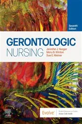 Book cover of Gerontologic Nursing - E-Book (7th ed.) by Yeager PhD, MSN, RN, Jennifer J.